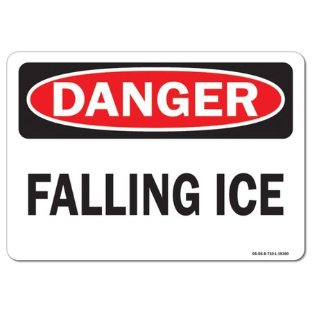 SIGNMISSION OSHA Danger Sign, Falling Ice, 14in X 10in Aluminum, 10" W, 14" L, Landscape, Falling Ice OS-DS-A-1014-L-19360